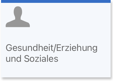 Gesundheit/Erziehung und Soziales